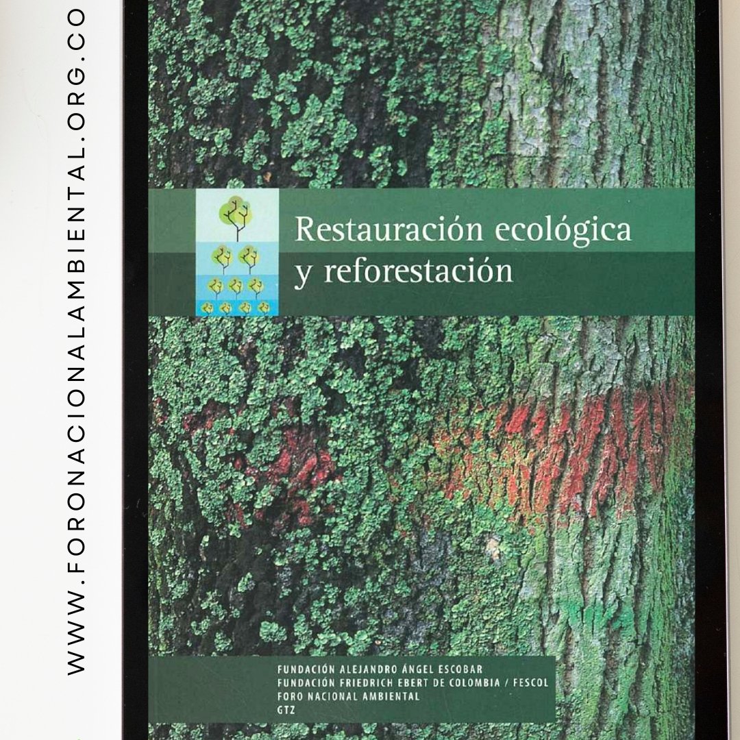 #LecturaRecomendada 
LIBRO | Restauración ecológica y reforestación (2000)

⬇️⬇️ Descarga gratuita #FNAmbiental25años🌱
foronacionalambiental.org.co/libro-restaura…