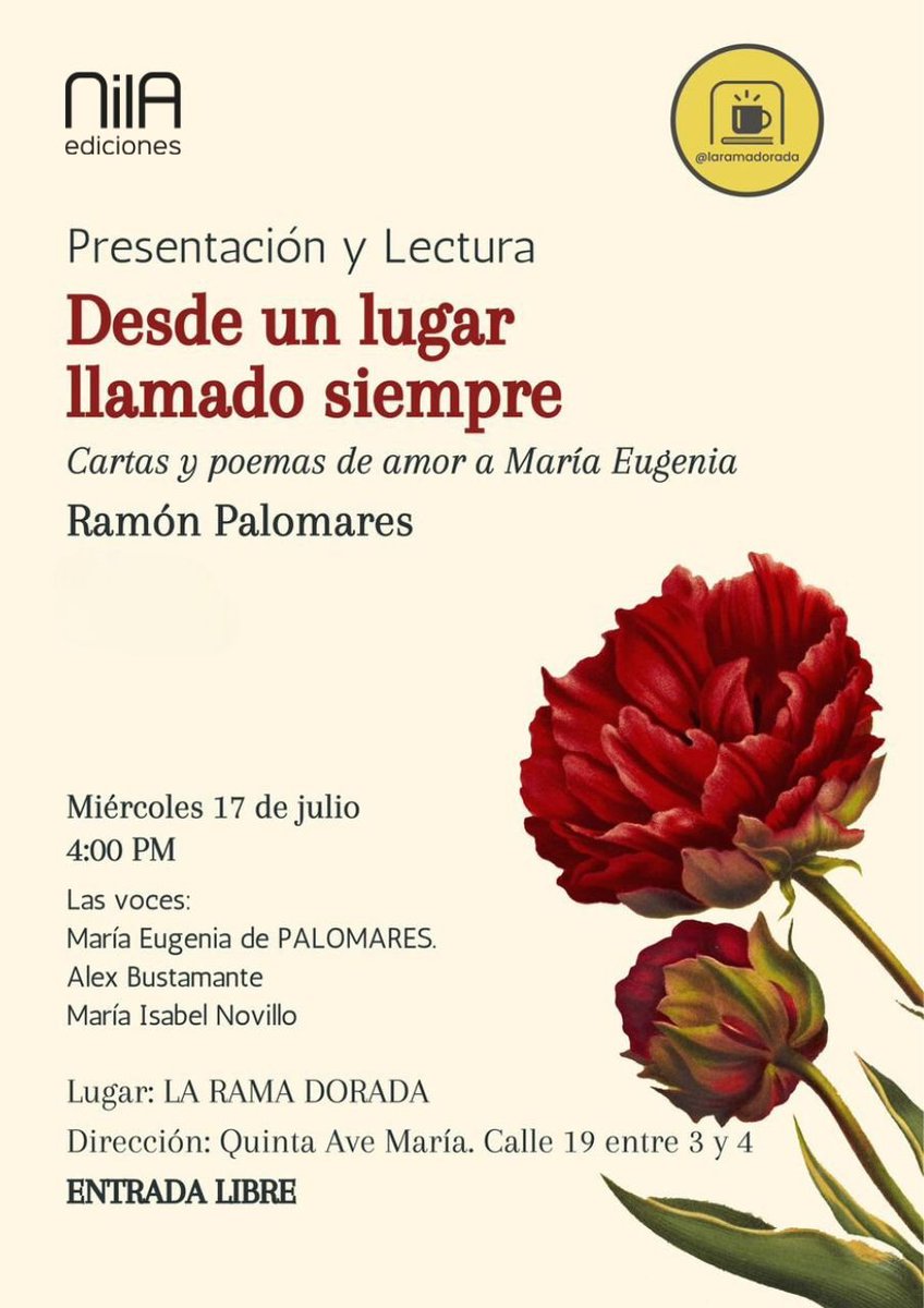 NilaEdiciones's tweet photo. Estamos felices de presentar el libro Desde un lugar llamado siempre. Cartas y poemas de amor a María Eugenia de Ramón Palomares, en la hermosa librería @LaRamaDorada en Mérida 🇻🇪

Miércoles 17, 4:00 pm 🍄🦋❤ https://t.co/DhrCXzBZ2U