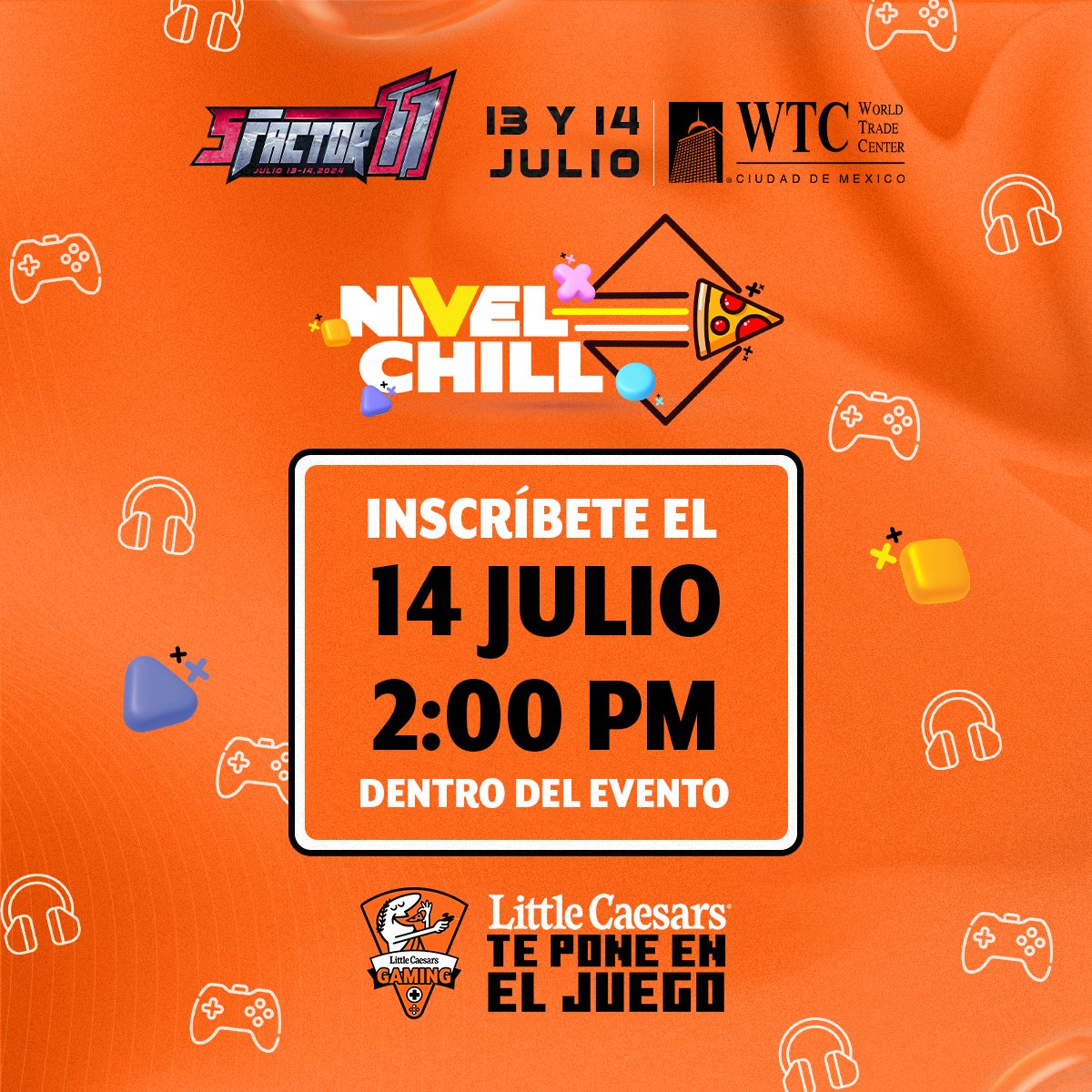 sfactorgaming's tweet photo. ⏰¿Listo para el Nivel Chill? 🍕✨
Te esperamos el 14 de Julio a las 2:00 p.m. regístrate al torneo en la zona Nivel Chill de Little Caesars para que actives tu #Modochill en S Factor 11
#LittleCaesars #Teponeneljuego #Nivelchill #SaveWater #Savethegame #Sfactor11 https://t.co/XKRuQFHCwP