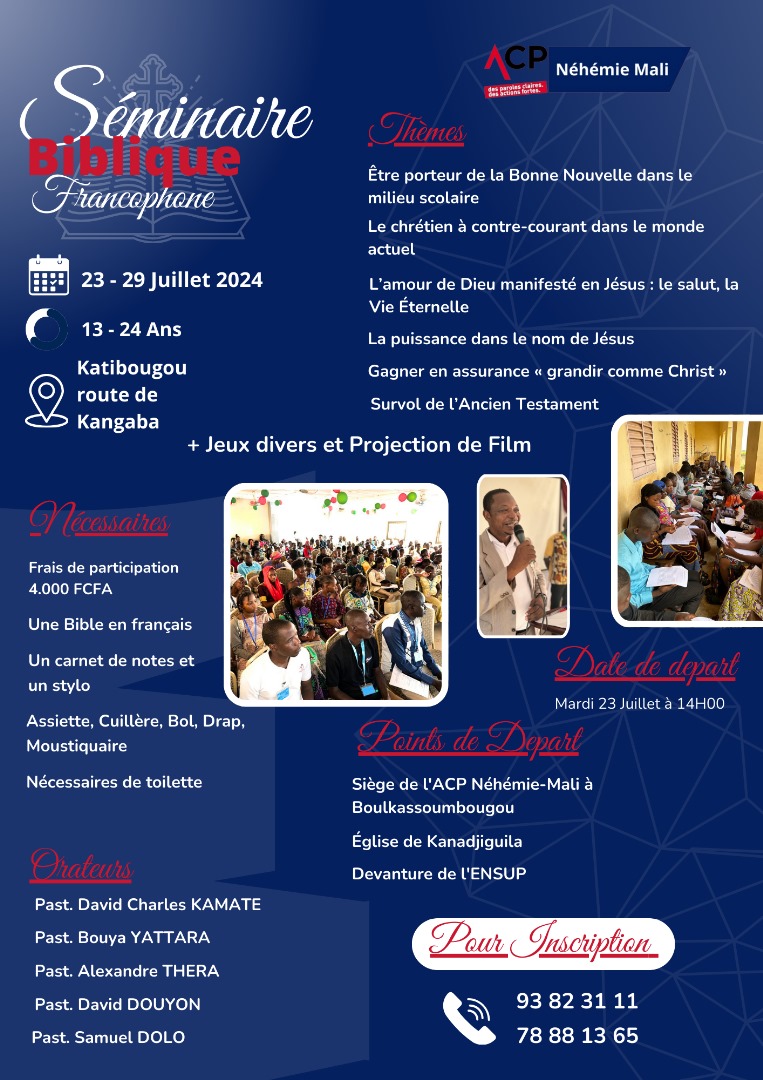NavigateursMali's tweet photo. À l'occasion du séminaire biblique francophone, les inscriptions sont ouvertes. Parents et enfants, vous êtes vivement conviés à y prendre. Référez-vous  aux modalités d'inscription ou appelez les contacts ressources. 
#Bamako #JesusChrist https://t.co/R2zicet5FM