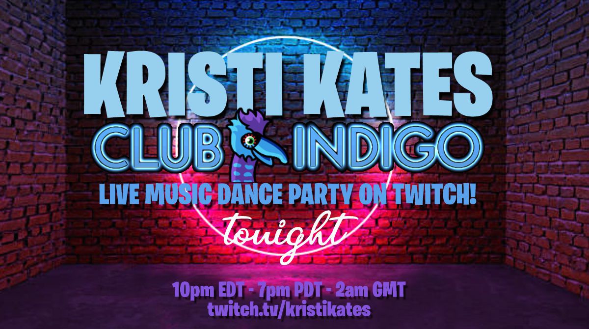 KristiKates's tweet photo. C'mon over and join us tonight for live music, songlist requests, dances moves in chat, and more at Club Indigo on Twitch!

Starting at 10:30pm ET at https://t.co/VT7kAleq62 - see you there! https://t.co/sX2eTpoGiG