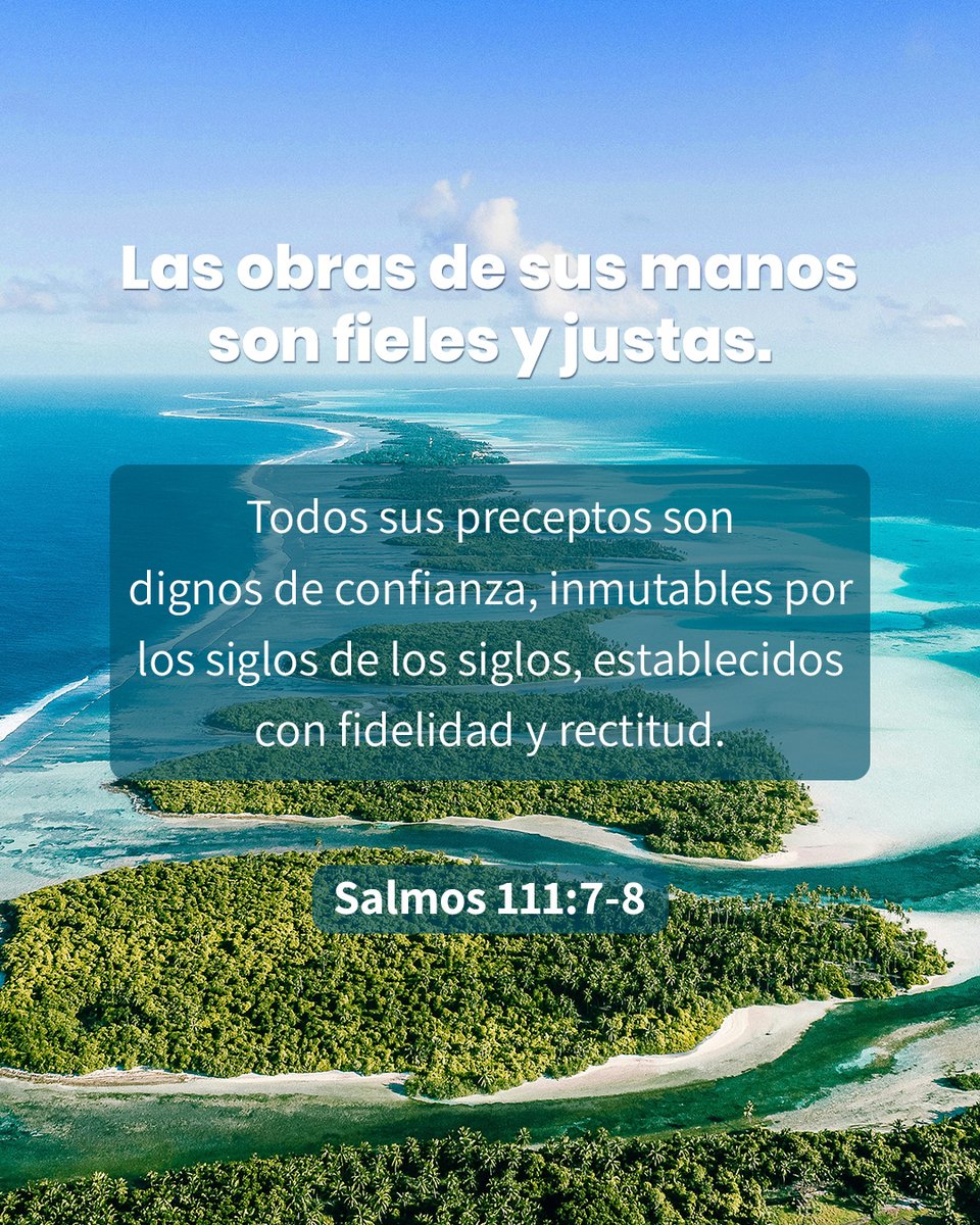 CercaEsta's tweet photo. Las obras de sus manos son fieles y justas; todos sus preceptos son dignos de confianza, inmutables por los siglos de los siglos, establecidos con fidelidad y rectitud —Salmos 111:7-8

#fielyjusto #rectitud #salmos #siglos #obradeDios https://t.co/2vVLQcs0ig