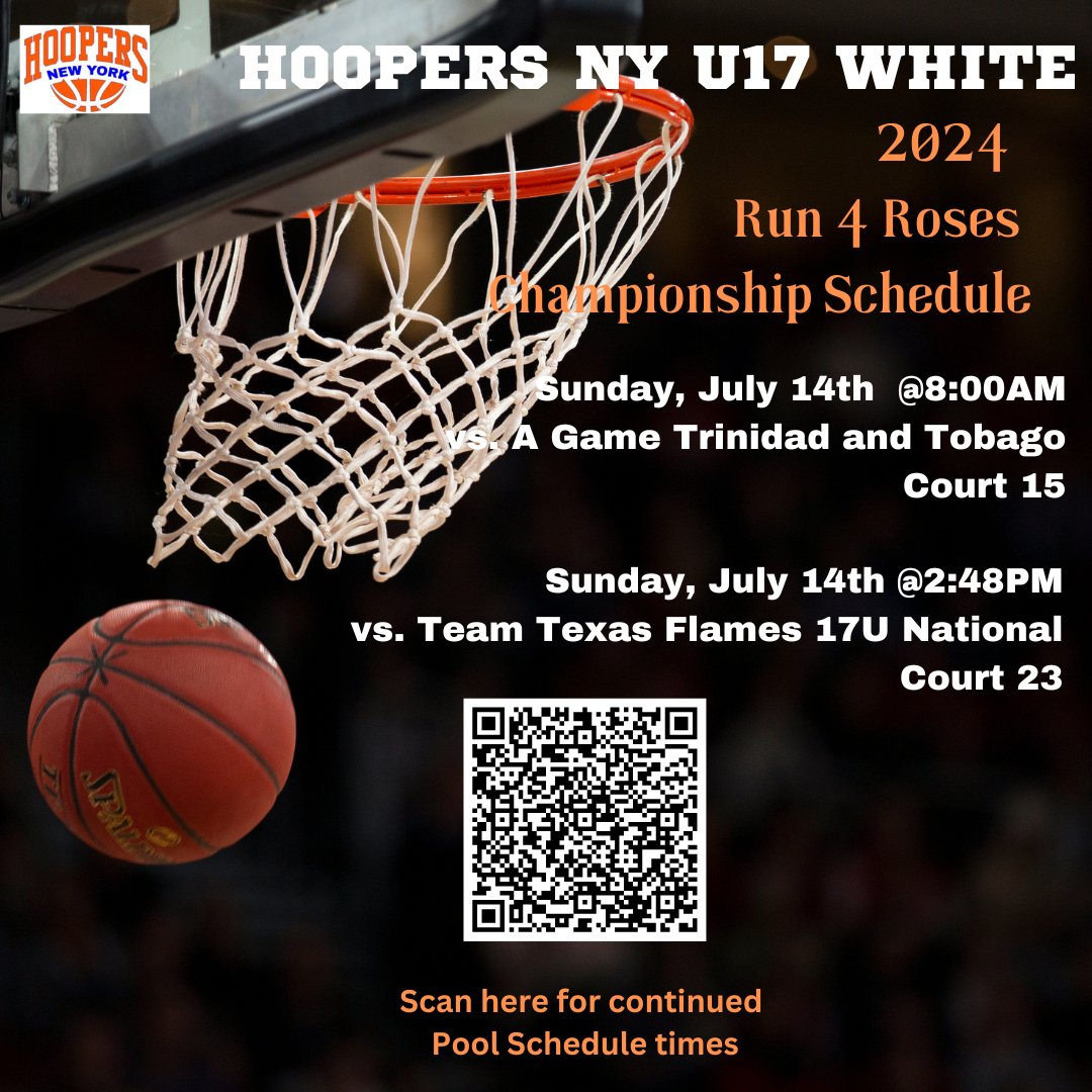 HOOPERS_NY's tweet photo. Attn. College Coaches Hoopers NY 17u White Schedule for Run 4 Roses Championships, see flyer &amp; QR Code for updates @_BlakeDerrick @Ohio_Basketball @NYGHoops @BashHoopsNE @BlueStarMedia1 @NYCHoopsnball @NYCHoops @girlsnycbball @lohudsports https://t.co/iFEzHE9gYS