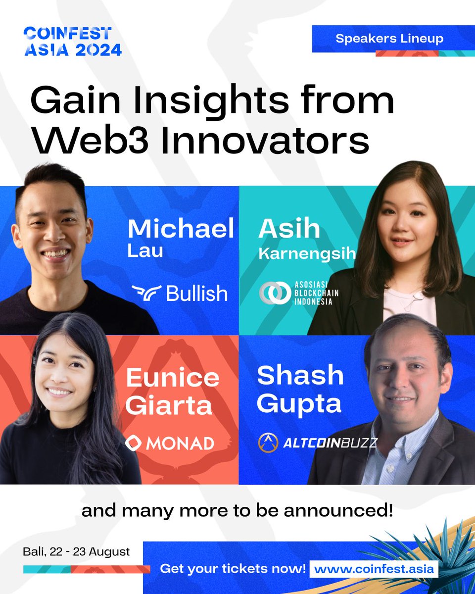 📢Revealing our next lineup of speakers! Connect directly with top key players to gain insights 🙌

Michael Lau (<a href="/mikelaujr/">Michael Lau</a>) - <a href="/Bullish/">Bullish</a> 
Eunice Giarta (<a href="/0x_eunice/">Eunice | Monad Foundation</a>)- <a href="/monad_xyz/">Monad</a> 
Asih Karnengsih (<a href="/ItsAsih/">Asih Karnengsih</a>) - <a href="/BlockchainIndo/">Asosiasi Blockchain Indonesia</a> 
Shash Gupta - <a href="/Altcoinbuzzio/">Altcoin Buzz</a> 

and many more to be