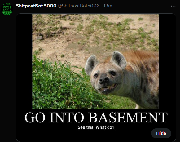 Fonkenposby's tweet photo. @ShitpostBot5000 Hide, apparently https://t.co/ITFKheaz1z