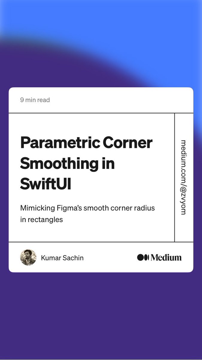kumarsachin_dev's tweet photo. “Parametric Corner Smoothing in SwiftUI” 
by Kumar Sachin
https://t.co/IhyG15NeaC https://t.co/gxGI9YwWEm