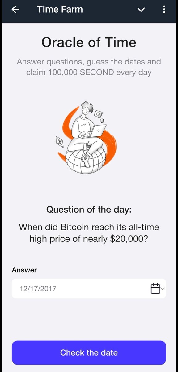 ✅🗓️ Nhiệm vụ mới của Time Farm cho phép bạn kiếm tới 250.000 điểm mỗi ngày 💰
📈 Vào Earn > Oracle of Time và trả lời câu hỏi hàng ngày.
➡️Câu trả lời hôm nay: 17/12/2017
 ✅Hãy tham gia dự án nếu bạn chưa nhé👇
t.me/TimeFarmCrypto…

✅👉Nhóm Telegram