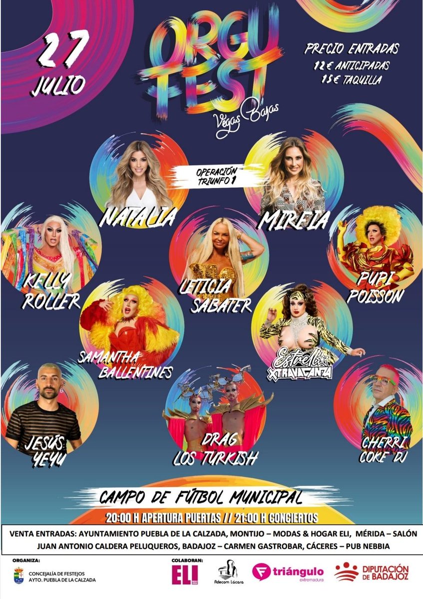 TWITTER HAZ TU MAGIA: 
EXTREMEÑOS, este próximo 27 de Julio organizo ORGUFEST VEGAS BAJAS, en Puebla de la Calzada, con Natalia, Leticia Sabater, Kelly Roller, Samantha Ballentines, Pupi Poisson, Estrella Xtravaganza, etc.. os espero!! Compartid para llegar a más gente!❤️