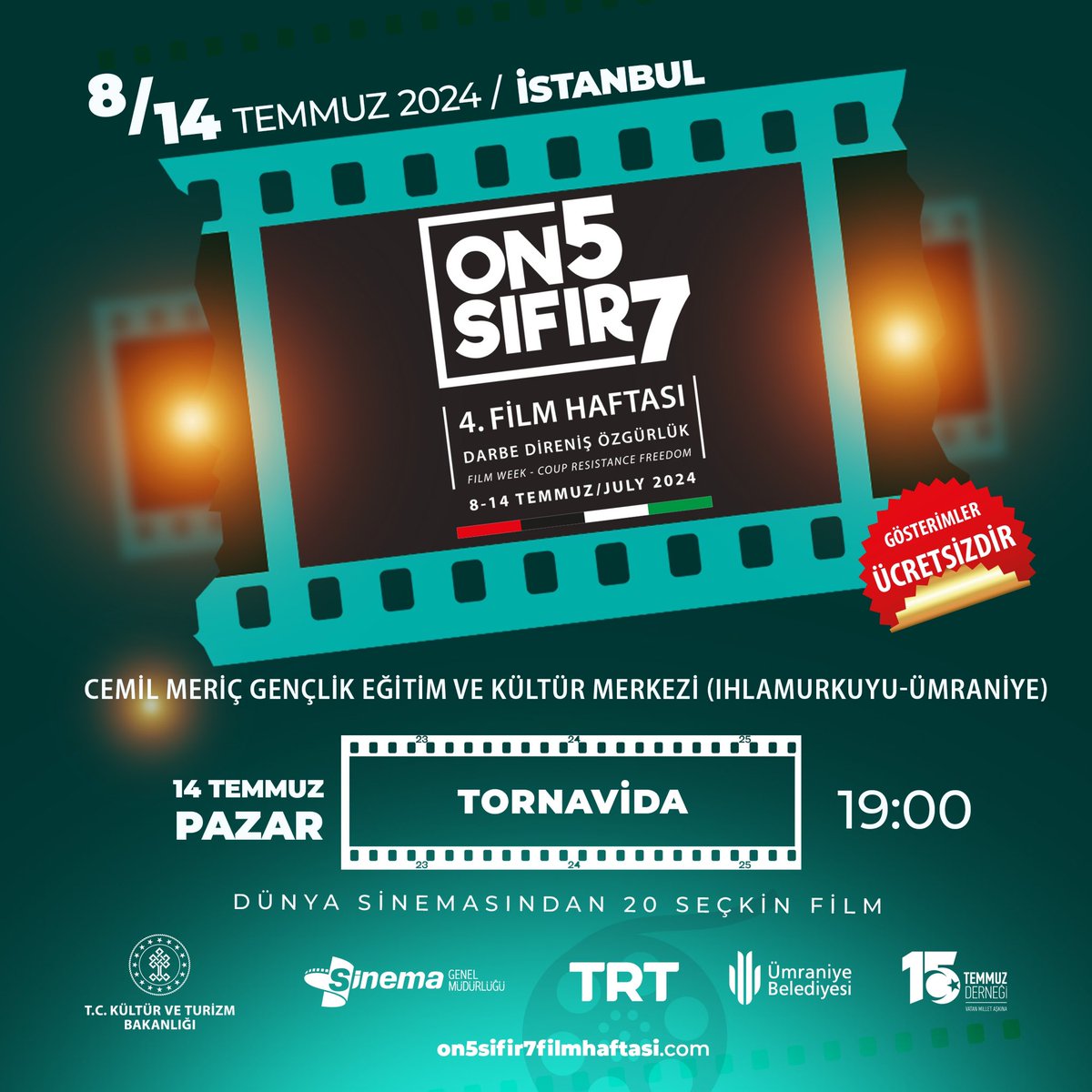 #on5sıfır7FilmHaftası nda bugünün programı

🗓️14 Temmuz Pazar
⏰19:00

📍Tarık Zafer Tunaya KM (Beyoğlu)
KUMDAKİ AYAK İZLERİ

📍Zeytinburnu Kültür ve Sanat Merkezi
GAZZE ÖZGÜRLÜK İÇİN SAVAŞIYOR

📍Cemil Meriç Gençlik Eğitim ve KM (Ümraniye)
TORNAVİDA