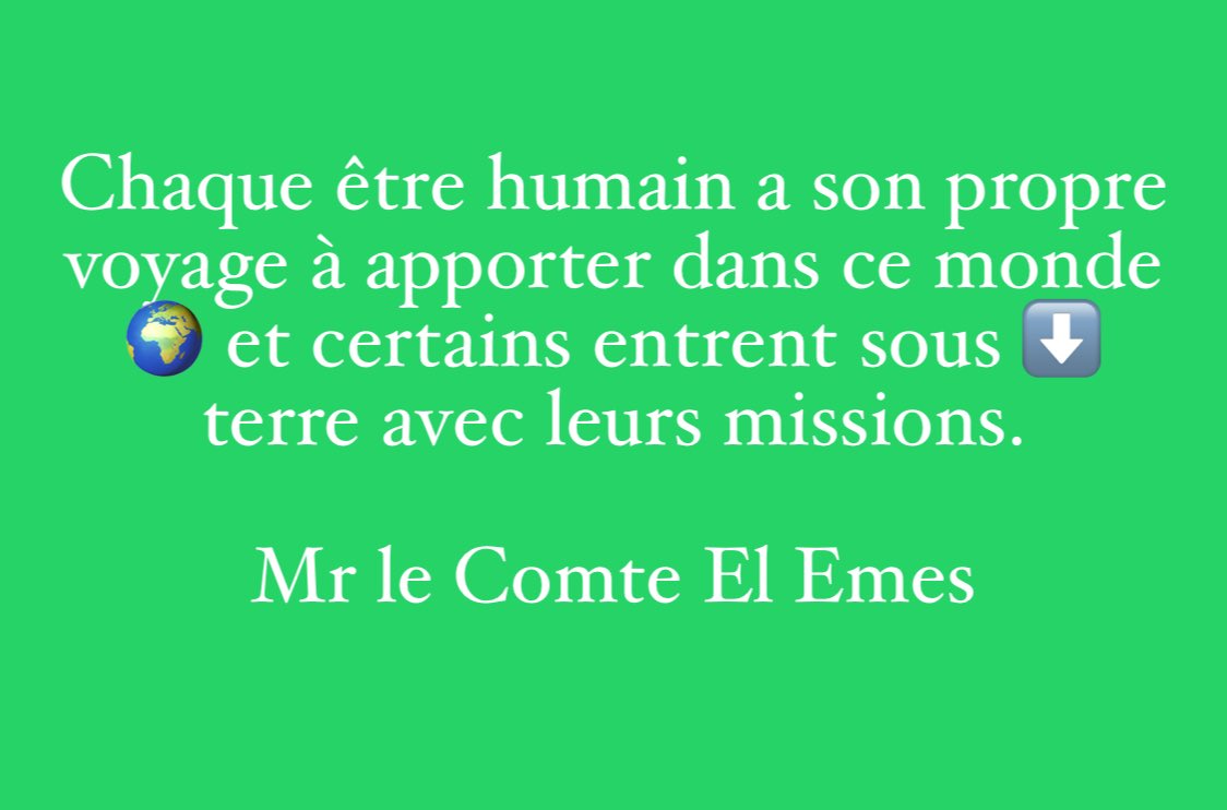 EbodeCherif's tweet image. Pas d’excuse, je connais ma mission terrestre.