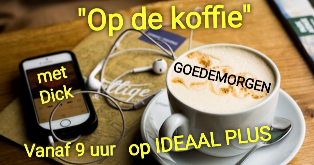 dickklg's tweet photo. GOEDEMORGEN...
Met deze mooie zondag "Op de koffie" zijn we er vandaag vanaf 9 uur op Ideaal PLUS met ook leuk maar ook minder leuk  nieuws en vul muziek.
Nieuw o.a. Rob Zorn, Leni Gerrits, Høksons en nog vuuul meeer. https://t.co/EPpL2oL4M8