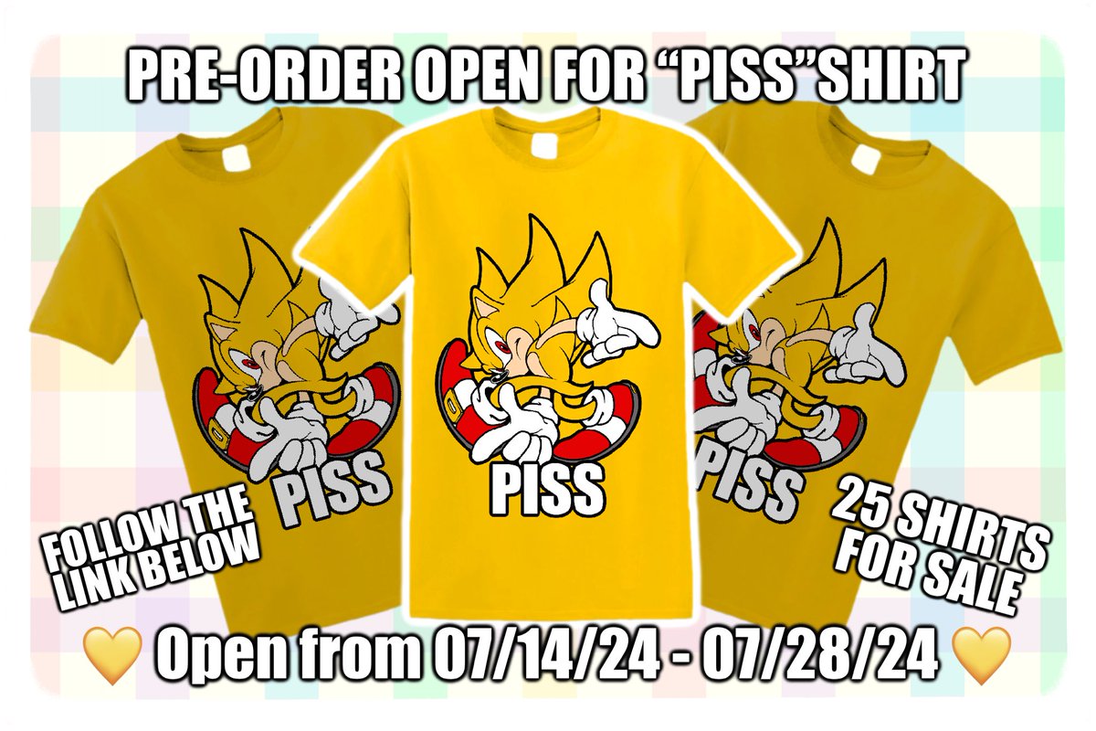 Snaggypeets's tweet photo. 💛💦💛SUPER SONIC PISS SHIRT PRE-0RDER OPEN💛💦💛

*Only for 2 weeks!
* Small - 2XL
*Order now for💲3️⃣0️⃣ before prices go up!
*ONLY USA SHIPPING ATM SORRY!! OTL

🔗⬇️🔗 L!NK BELOW TO 0RDER 🔗⬇️🔗 https://t.co/rYmDFdwQRg