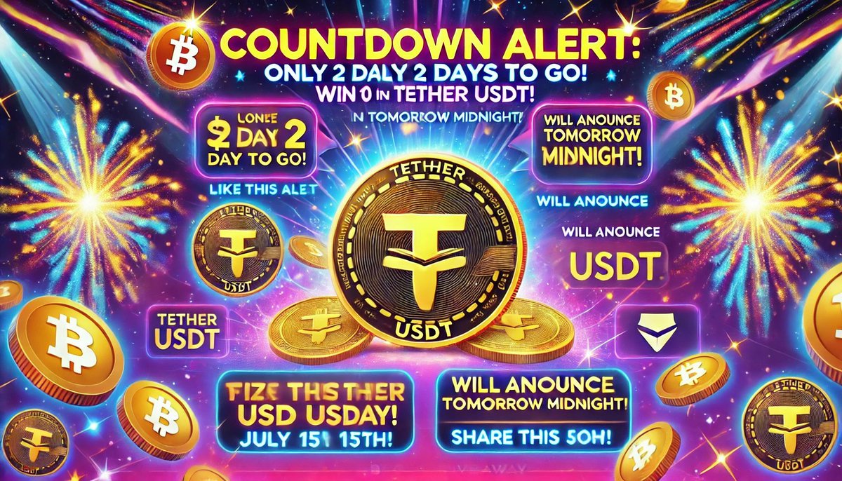 BTC_TopG's tweet photo. Tether USDT Countdown! Only 2 Days Left!

🌟 Don't miss your chance to win big with Tether USDT!

When? The big reveal is in 2 days, exactly at midnight!
What's happening? Exciting announcements and a chance to win! Make sure to tune in.
How can you participate? Like, share, and stay tuned to this space for more updates!

Date: July 15th, Midnight
Where? Right here. Don't go anywhere!
✨ Participate, Share, Win!

Keep your eyes peeled and your wallets ready!

#CryptoGiveaway #USDT #Tether #WinBig #CryptoCommunity #DigitalWallet #CryptoContest #Bitcoin📷 #Ethereum #Blockchain #Cryptocurrency #Crypto #DeFi #CryptoTrading #HODL #CryptoLife #CryptoNews #Altcoins #CryptoInvestor #CryptoRewards #DigitalAssets #CryptoAirdrop #FreeCrypto