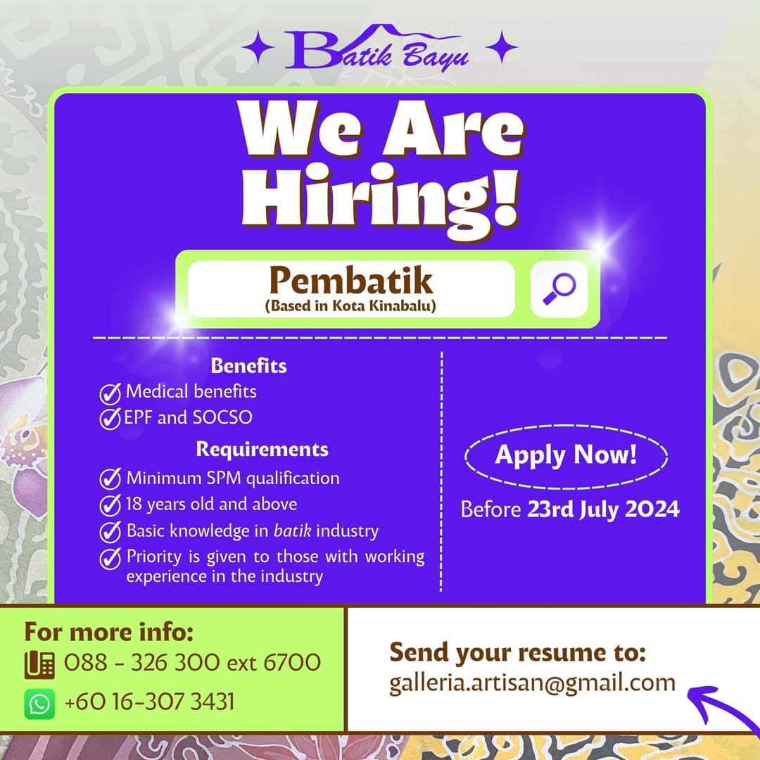 GOOD NEWS! 📢

WE ARE HIRING!🤩

Join our team at Batik Bayu to gain yourself an experience in the fashion industry!😍 Kindly submit your application to our email galleria.artisan@gmail.com before 23rd July 2024.

Only shortlisted candidates will be contacted.