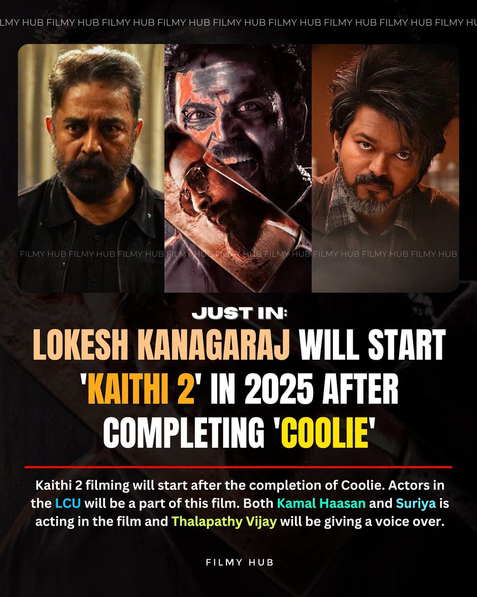 FilmyHub_'s tweet photo. #Kaithi2 - Begins in 2025 π₯
#KamalHaasan and Suriya will act and #ThalapathyVijay will give a voice over in the film.
#LCU | #LokeshKanagaraj | #FilmyHub https://t.co/CvyAaz2Joa