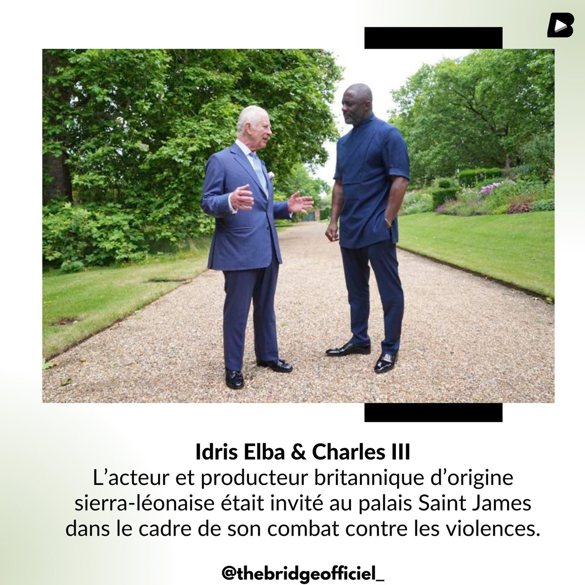 The_BridgeMedia's tweet photo. Idris Elba x Charles III 

L’acteur britannique d’origine Sierra-léonaise 🇸🇱 était au palais Saint-James sur invitation du Roi Charles III

Alors que les violences se multiplient en Angleterre, celui qui avait été évoqué pour incarner le célèbre 007 est effectivement très engagé sur la question et notamment sur la lutte contre les crimes au couteau.

Avec cette rencontre, c’est une nouvelle étape de franchie pour Idris Elba dans son action pour lutter concrètement et efficacement contre ce fléau.

#TheBridgeMedia #OnTheBridge #IdrisElba #DSYF #CharlesIII #Charles3 @idriselba