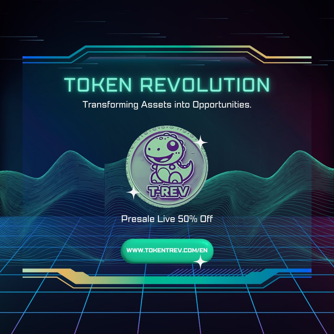 trevtoken's tweet photo. “🚀 Unlock the potential of your assets with Token Revolution! Whether it’s fine arts, real estate, or technology, we tokenize it all with TREV Tokens. Empower your investments and join us in reshaping the future of finance. 🌟 

#TokenRevolution #Finance #Investment #Presale https://t.co/J1xZp1HCo3