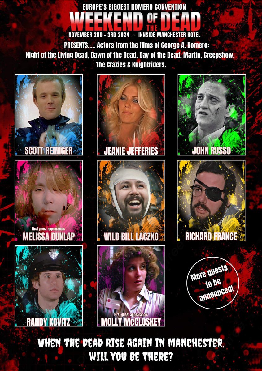 The show line up is nearly complete! Who do you want to see!! All of them of course!! Get your tix and get down to Manchester! Where the dead will rise in 2024!! #Romero #Zombie #Horror #Ghouls #Night #Dawn #Day 

weekendofthedead.eventsolve.com/tickets/1