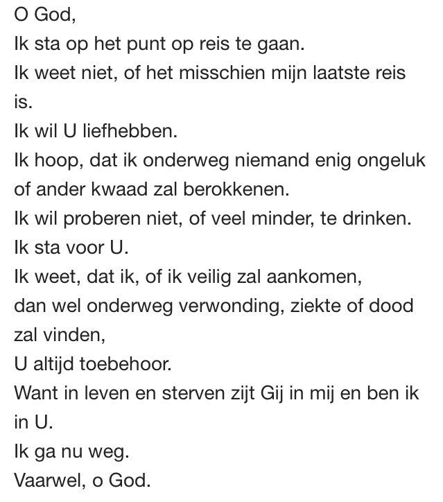 Vanochtend eindigde ik de dienst met dit mooie reisgebed van Gerard Reve. Voor allen die op reis zijn of gaan: