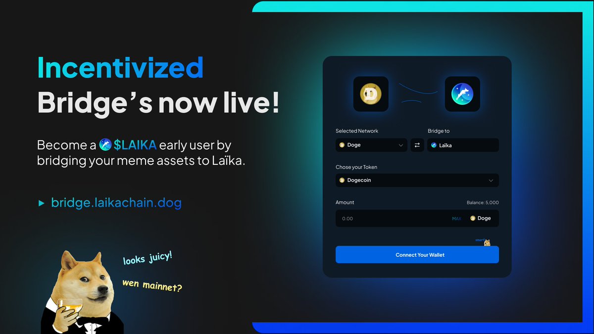 LAIKA BRIDGE IS NOW LIVE 🙌

The wait is over! As part of the Sputnik Incentive Campaign, you can now start bridging your meme assets to Laïka and earn LAIKA Points with ease.

👉 26% of the $LAIKA supply will be airdropped to early users

This is your last chance to be ready for