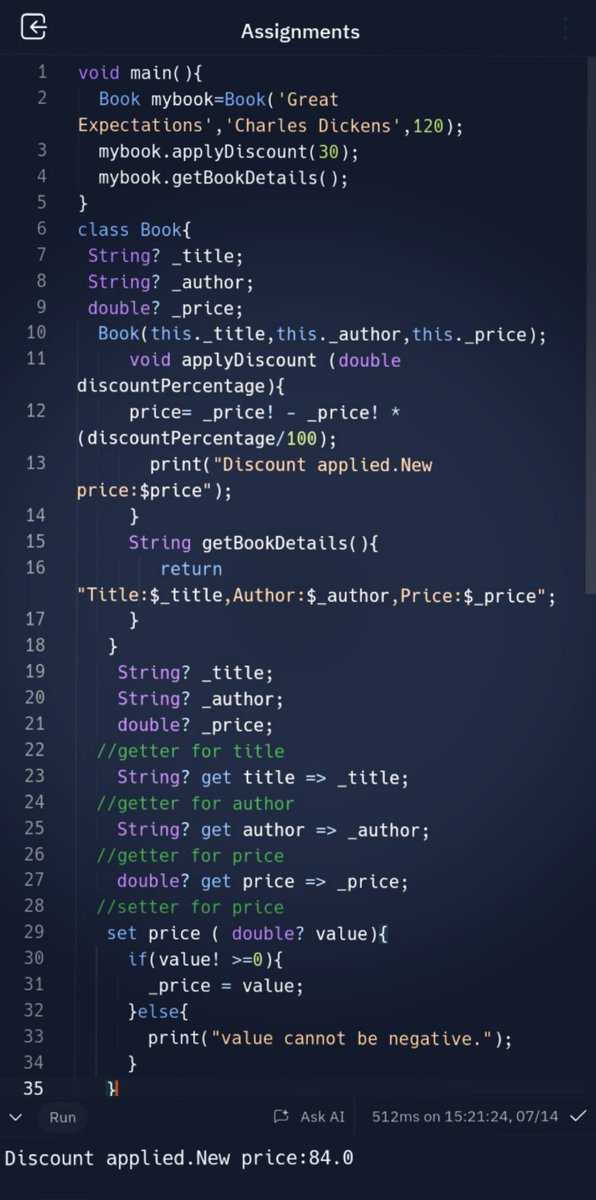 11Zaynqazi's tweet photo. "And the last assignment in dart language๐."
I feel so happy that I completed all my assignments successfully in dart language ๐โจ.
Hope it happens in Flutter class.โ๏ธ
#CodingJourney #DartPrograming
#Encapsulation
#AfghanGirlsCode
@a_daneshyar
@CodeToInspire https://t.co/EqSdBprXJa