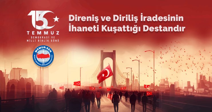 15 Temmuz Direniş ve Diriliş İradesinin İhaneti Kuşattığı Destandır

15 Temmuz Darbe girişiminin üzerinden 8 yıl geçti. Bu süreçte şunu çok net bir şekilde idrak ettik; milletimizin irfanıyla gösterdiği direniş ve diriliş destanı, şehitlerimizin aziz hatırası, istiklal ve