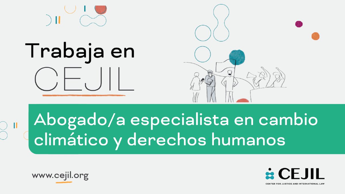 cejil's tweet photo. 🟢#TrabajaEnCejil | 🔎Buscamos un/a abogado/a especialista en #CambioClimático 🌎🔥🍃 y #DerechosHumanos para coordinar proyectos e iniciativas de CEJIL .

✍️Aplica antes del 9️⃣ de agosto, aquí👇https://t.co/jQkNqeZjsf https://t.co/R3JcfkwuKn