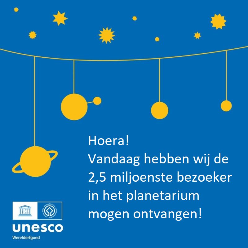 Feest in het planetarium! Vandaag hebben wij onze 2.500.000 bezoeker mogen ontvangen! Sinds de opening in 1781 komen mensen uit alle windstreken om het planetarium te zien en uitleg te krijgen in de woonkamer van Eise. We verwachten om dit jaar ruim 90.000 mensen te verwelkomen!