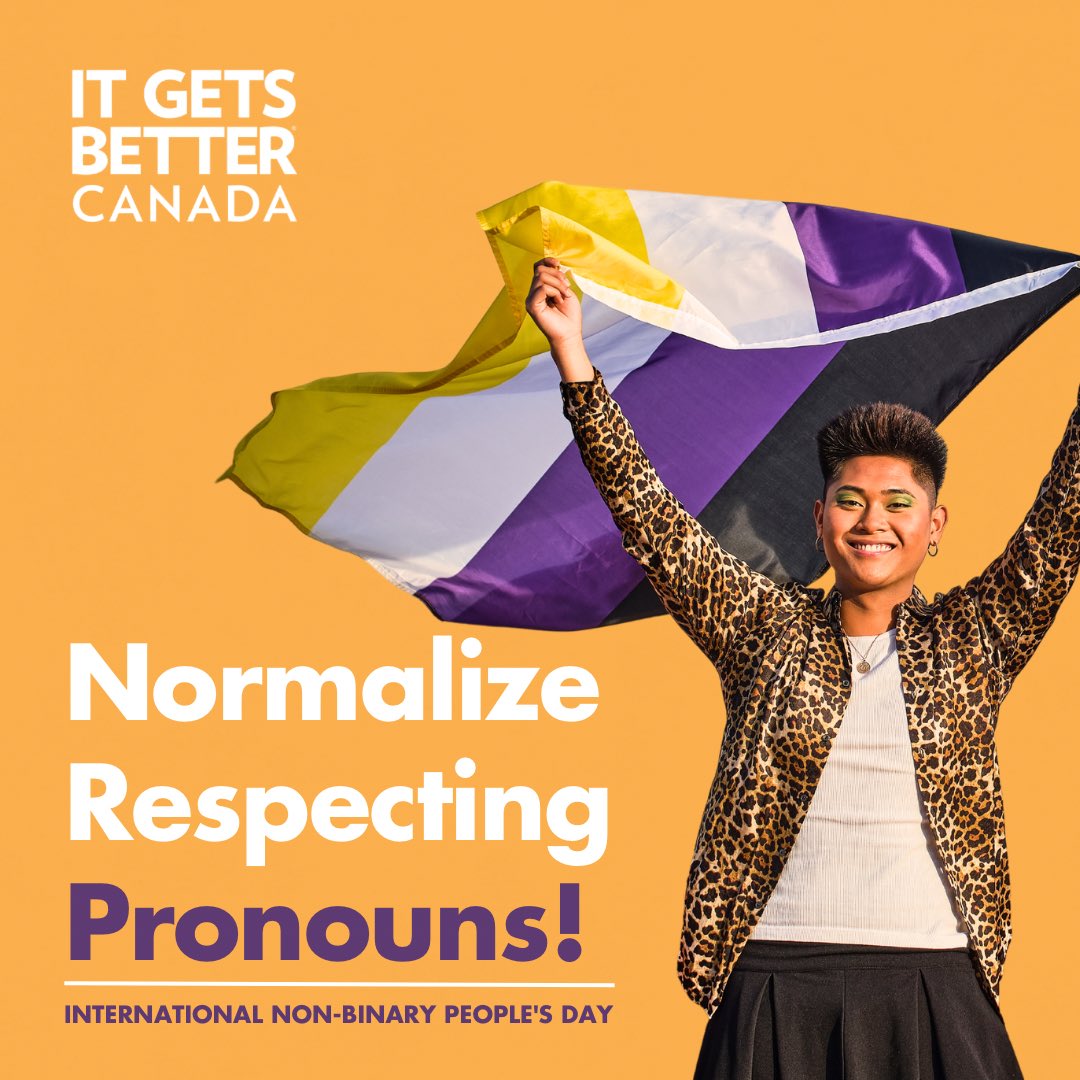 Today, we celebrate and uplift non-binary individuals everywhere. 🌈💛
Let's continue to advocate for a world where everyone can express their true selves outside the gender binary without fear. 🏳️‍⚧️💖
#NonBinaryPride #ItGetsBetterCanada #Pride  #ENBY #Pronouns