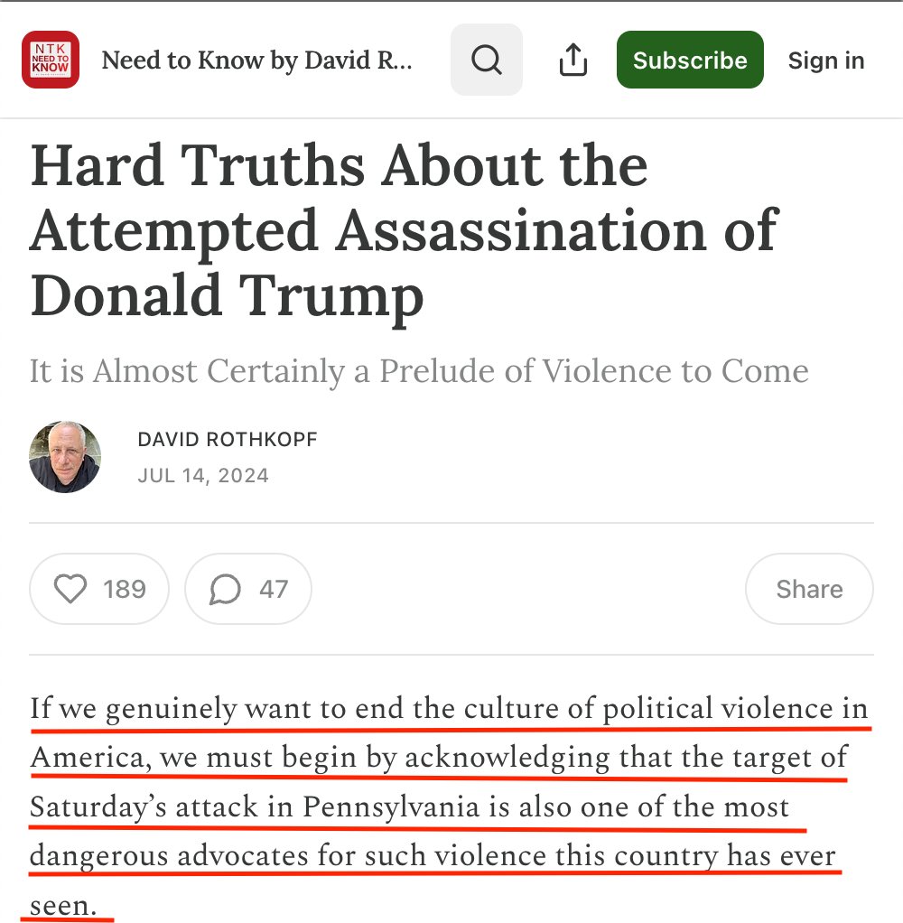 David Rothkopf writes: "If we are going to combat political violence in America, we must begin by acknowledging that the target of Saturday's shooting is also one of the most dangerous advocates for such violence in our country's history." <a href="/djrothkopf/">David Rothkopf</a> 
davidrothkopf.substack.com/p/hard-truths-…
