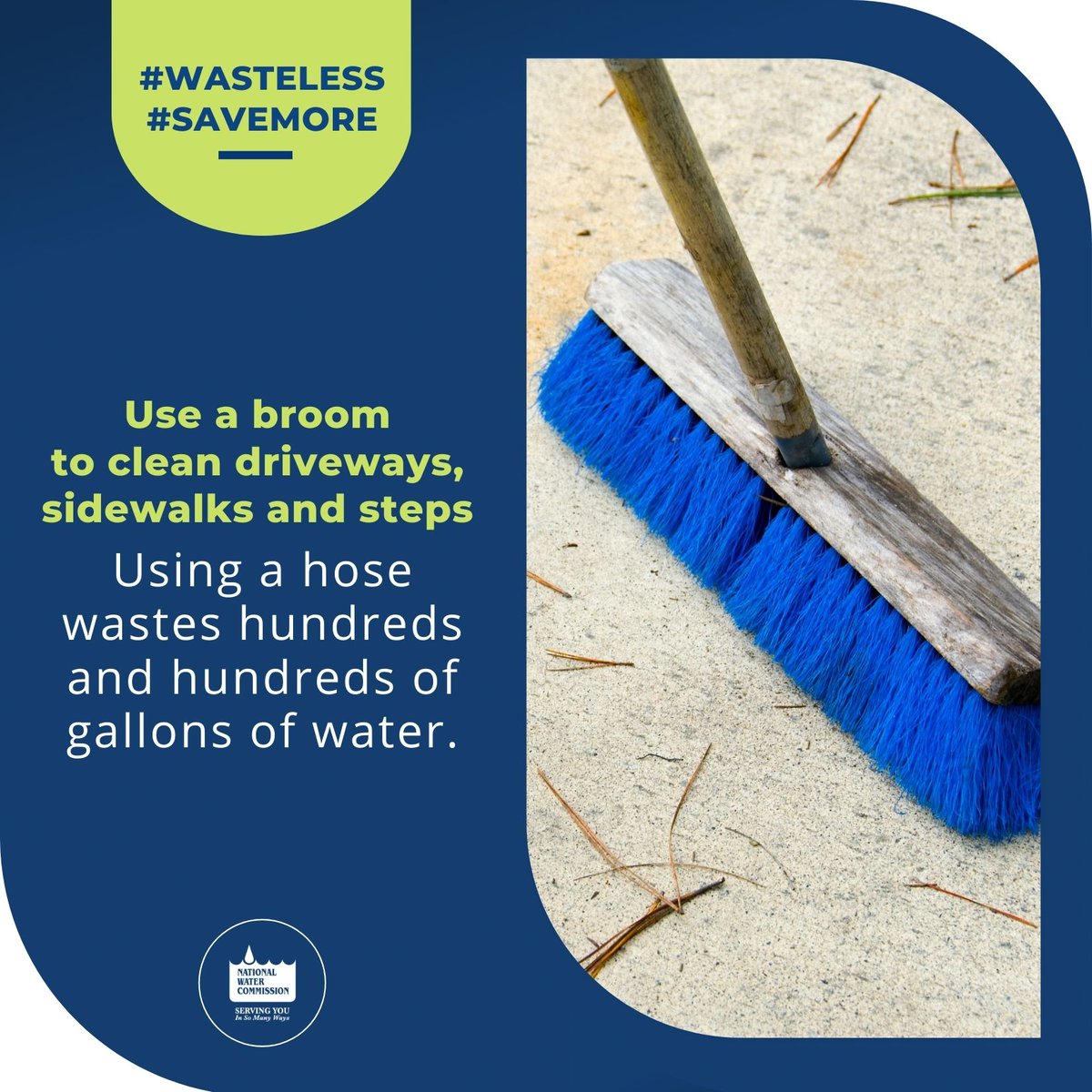 NWCjam's tweet photo. Are you getting ready to clean your yard or driveway? A hard broom will get the job done, you don't need to use a hose. We continue to urge customers to #Conserve as #Everydrop #Counts!
#Wasteless #Savemore
#TheTimeToConserveIsNow https://t.co/Gw1c4n3eKI