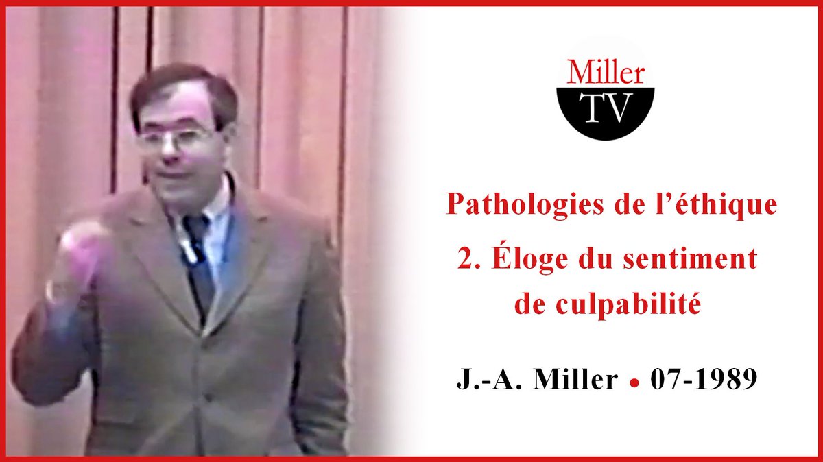 MillerTV_Lwt's tweet image. Pathologies de l'éthique : 2. Éloge du sentiment de culpabilité.

En quoi le sentiment de culpabilité est-il fondamental dans l'expérience analytique ? 

Une réflexion inédite sur une problématique cruciale et délicate, par J.-A. Miller. 

VOIR LA VIDEO : youtu.be/Eyo3PJHBL1M