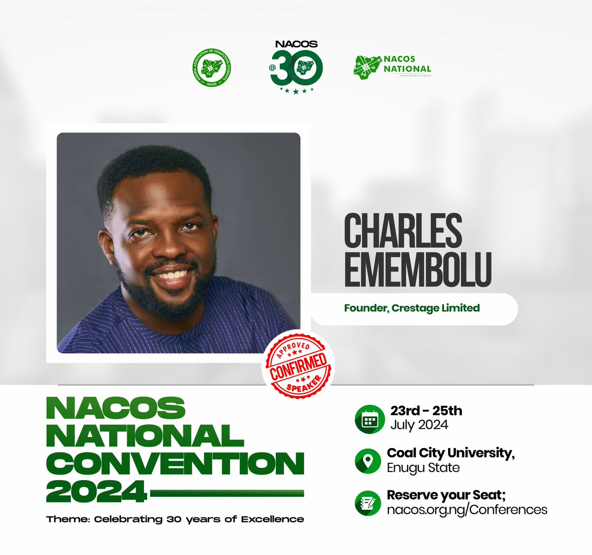 We are honored to welcome <a href="/uemembolu/">Charles U. Emembolu</a>  as a Keynote speaker to the 2024 NACOS National Convention / 30th Anniversary Ceremony.

Join us to hear Charles's insights on advancing technology and innovation in Africa!

Register now: nacos.org.ng/conferences