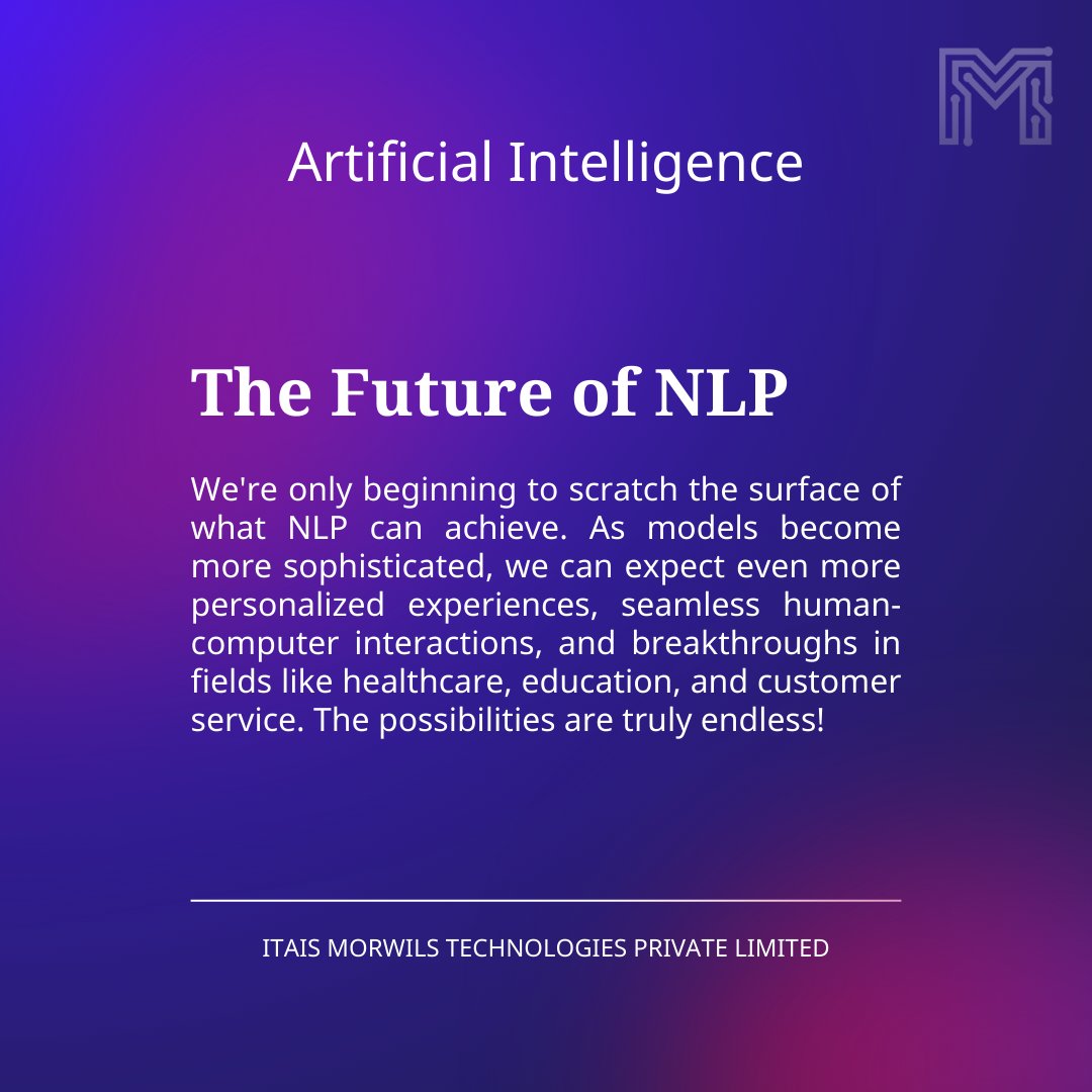 MorwilsTech's tweet photo. Words have power, and at Morwils, we're harnessing that power with NLP. 

#itaismorwilstechnologiesprivatelimited #ai #NLP #nlp #naturallanguageprocessing #artificialintelligence #deeplearning #machinelearning #morwilstechnologies #morwils #Morwils #AI https://t.co/f0SFFHNFx4