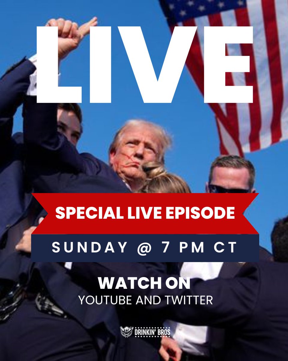 Drinkin_Bros's tweet photo. 🚨 TONIGHT 🚨 LIVE Special Fake News Episode with all the realest facts on the attempted #Trump Assassination. Tune in on YouTube or Twitter at 7:00 PM CT. https://t.co/6BePGsn6NW