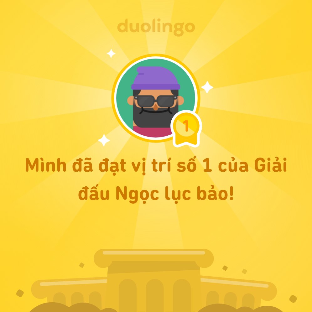 archibikgamdra's tweet photo. Mình đã đạt vị trí số 1 của Giải đấu Ngọc lục bảo trên @Duolingo! https://t.co/phYJWYsBf3