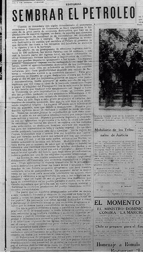 Hace 88 años Arturo Uslar Pietri escribió un editorial que quedó marcado como la tarea inconclusa de una nación. Hoy insistimos en su ruta, en su visión. Si le hubiéramos prestado atención… 

¡Cuánta pobreza y miseria nos habríamos evitado! 

La constancia la hará posible.