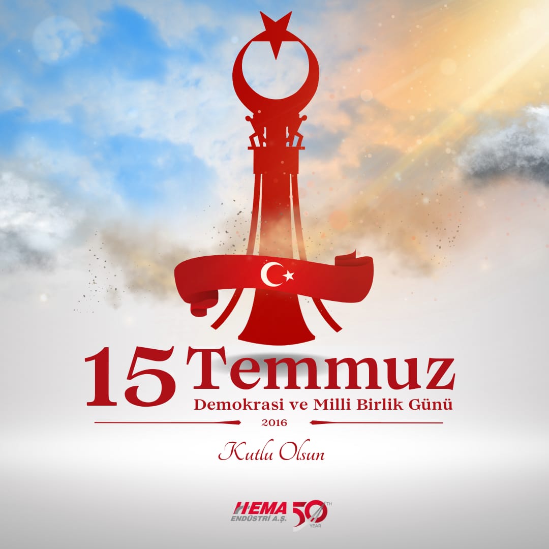 15 Temmuz Demokrasi ve Milli Birlik Günü Kutlu Olsun!