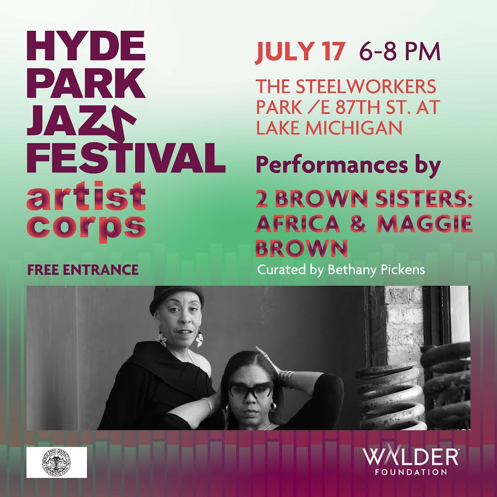 2Brown Sisters  will perform at Steelworkers Park Wednesday from 6 to 8 PM. Bring a chair or blanket and share the evening with us.