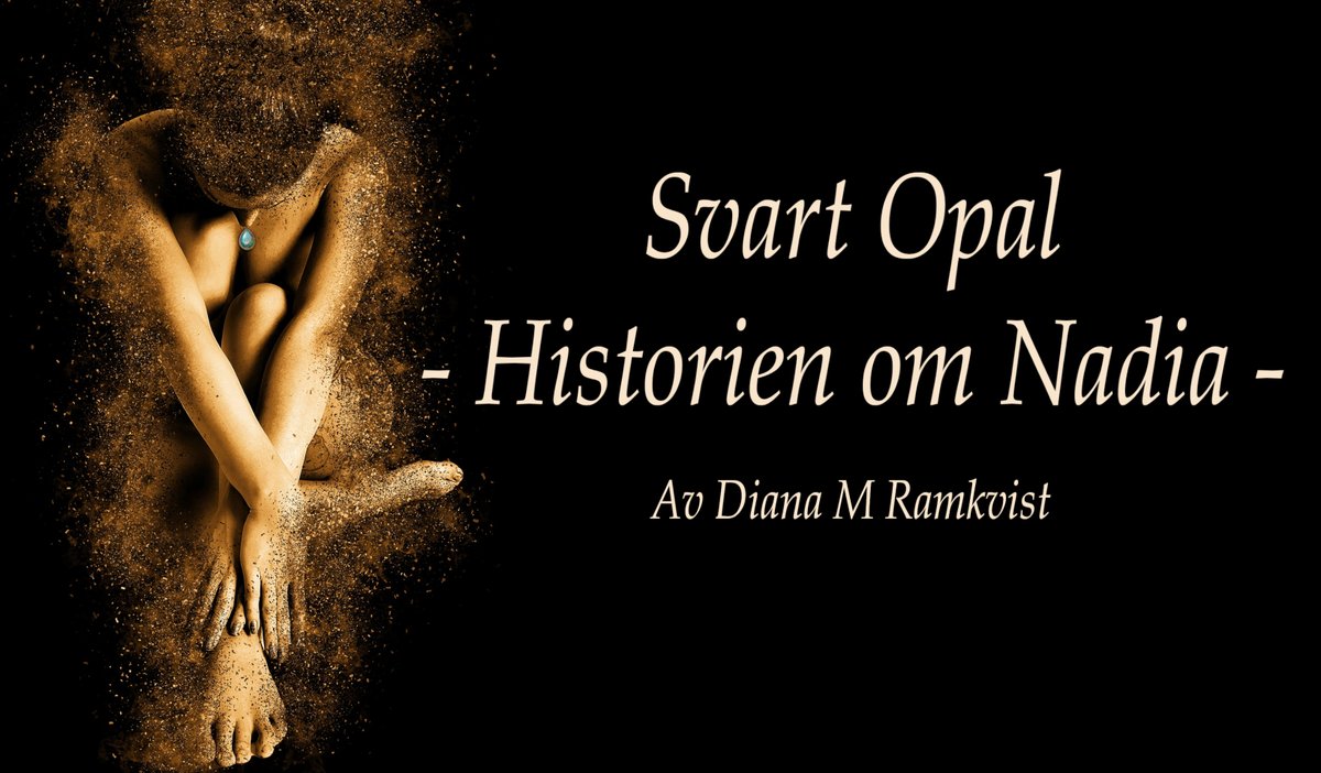 DM_Ramkvist's tweet photo. Bättre sent än aldrig. Här kommer #kapitel 20 av #SvartOpal - #HistorienomNadia Kapitel 20 - Kusinerna (https://t.co/RFXOIYBtL4) Kika gärna in och läs... missat kapitel - bara att scrolla ner. #delaminbok #snokbokblogg #Gratisbok #bokblogg #blogger #läsochdela https://t.co/oScWY3gRX5