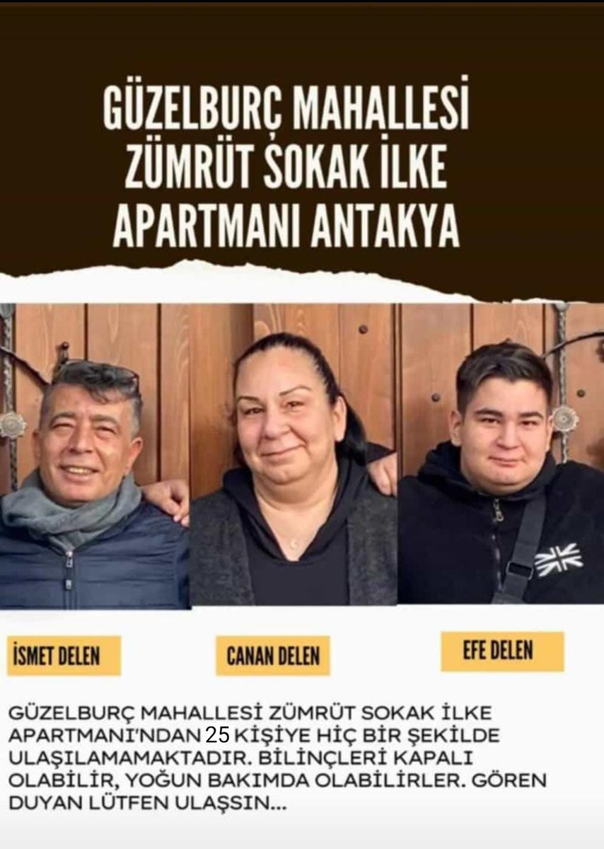 alizeugma2006's tweet photo. Bugün tam #524GünOldu
#Hatay Güzelburç mahallesi Zümrüt sokak İlke apartmanı.
6 Şubat depreminde yıkılan binada bulunamadılar.
#İlkeApartmanı25KisiNerede 👇
Kayıplar!
Adlarını ve yüzlerini unutmayın.
#DepremiUnutmaUnutturma
@TC_icisleri @saglikbakanligi
@HatayValiligi https://t.co/eqSjfYsvGi
