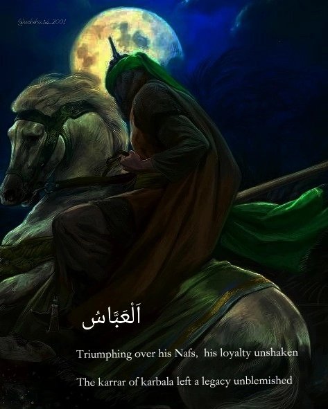 uchiha14_2001's tweet photo. A few words in honour of 
Abbas Ibn e Ali (a) https://t.co/IHo9yJmaAc