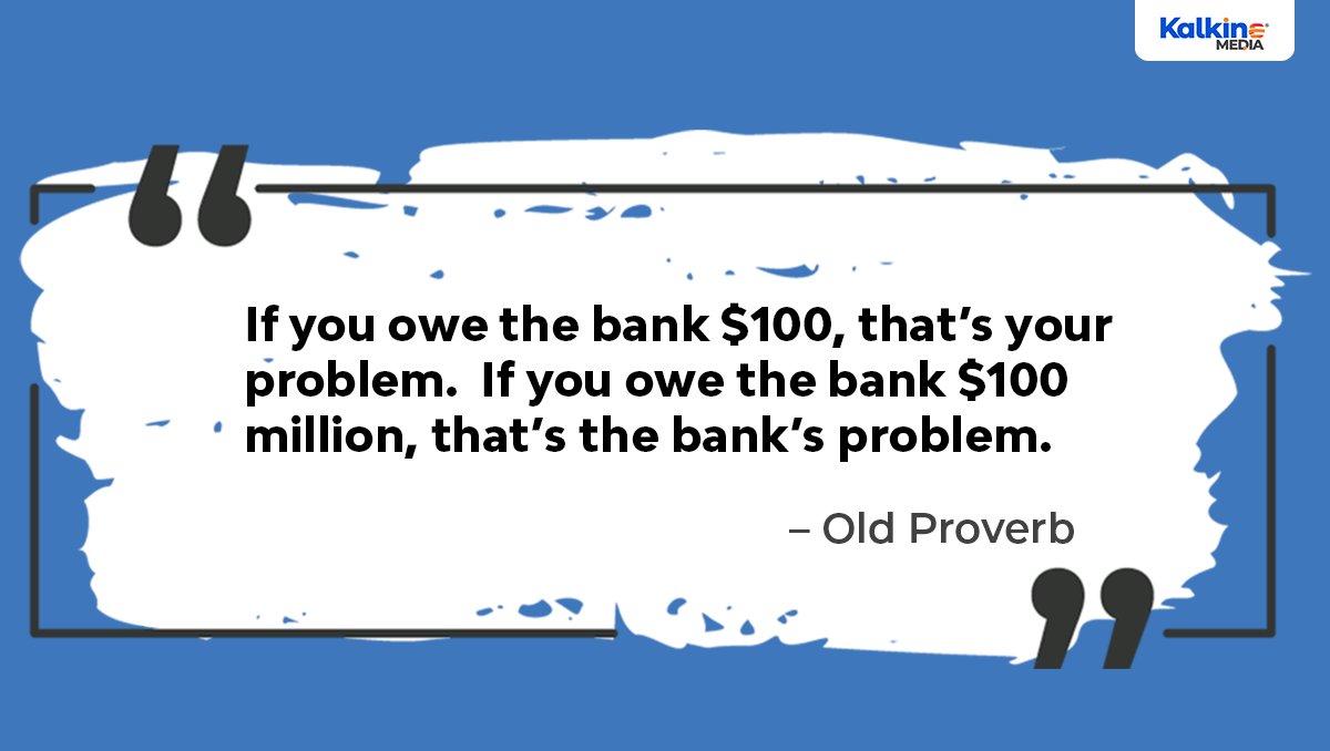 kalkineau's tweet photo. If you owe the bank $100 million then...
#kalkinemedia #quoteoftheday #motivation #OldProverb https://t.co/GRc2C27bEB