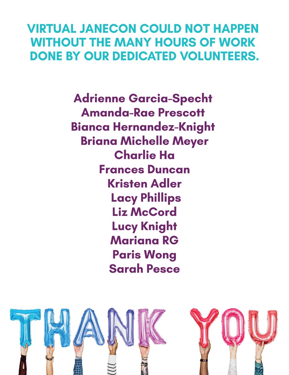 We want to send out a hearty thanks to the many volunteers that make #VirtualJaneCon happen!