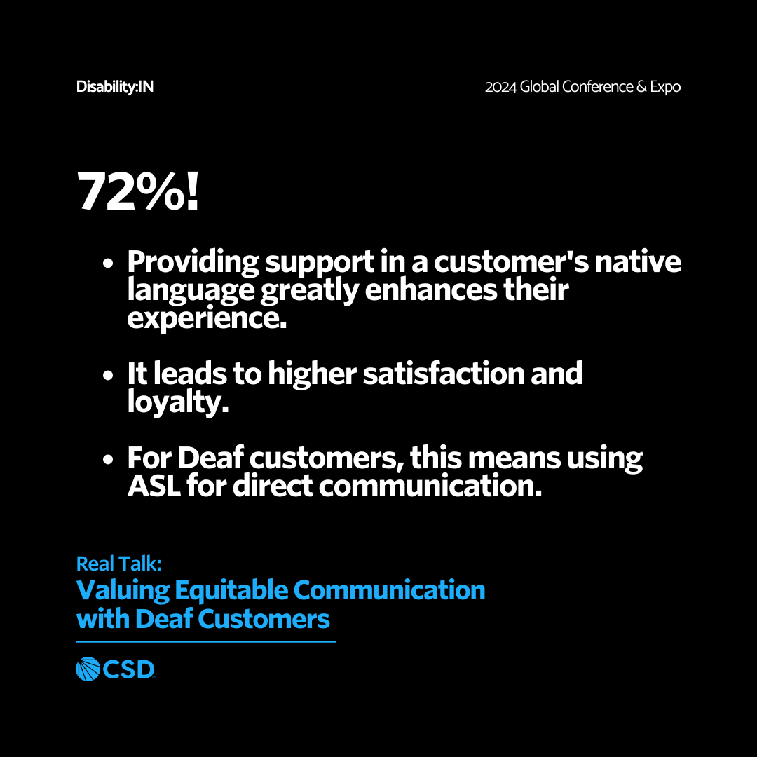 ThisIsCSD's tweet photo. See us at @DisabilityIN to learn how to enhance the experience for your #Deaf customers, leading to higher satisfaction and loyalty. We're at Booth 98!
For more info, go to https://t.co/j3q9hWhlFl
#AreYouIN? #INfor2024 #EquitableCommunication https://t.co/tic8JBKwG8