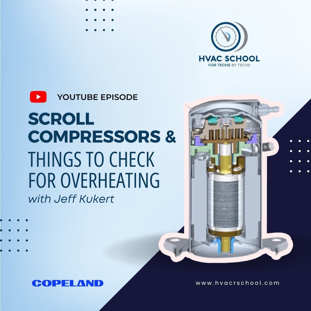 HVACRSchool's tweet photo. Master the mechanics of Scroll Compressors with Jeff Kukert's expert guide on preventing overheating and best practices to keep your systems running smoothly.
Visit our website to learn more: https://t.co/mnpS0mJoDd
#HVACR s #HVACSchool #Copeland #JeffKukert #HVACTechTips https://t.co/ozbJhUD423