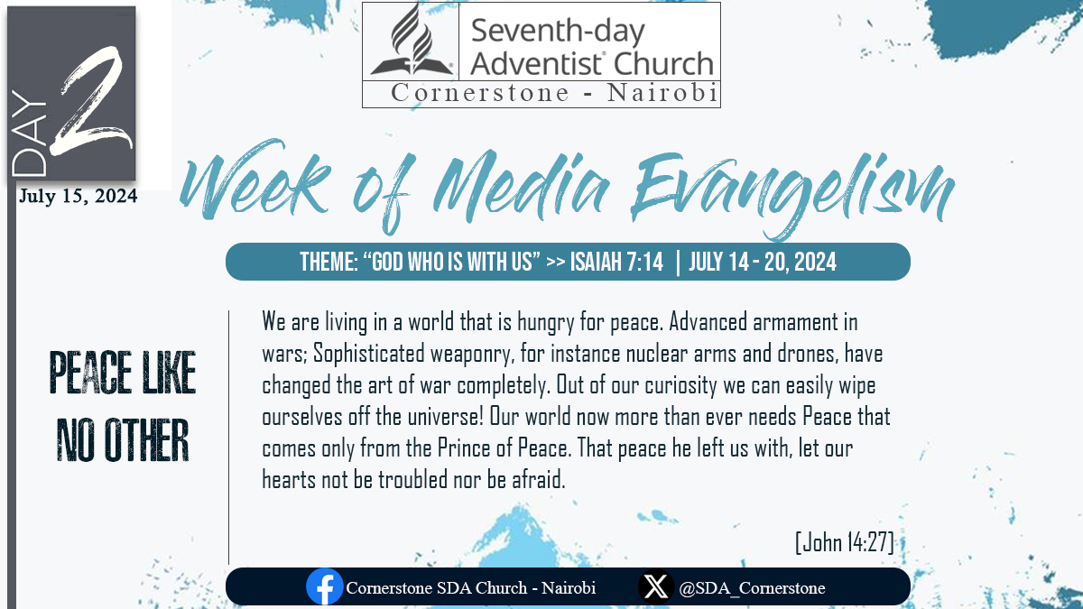 SDA_Cornerstone's tweet photo. Week of Media Evangelism

Day 2 - Peace Like No Other

We are living in a world that is hungry for peace. Advanced armament in wars; Sophisticated weaponry,
for instance, nuclear arms and drones, have changed the art of war completely. #GodWhoIsWithUs #WeekOfMediaEvangelism https://t.co/95u5qP4d85