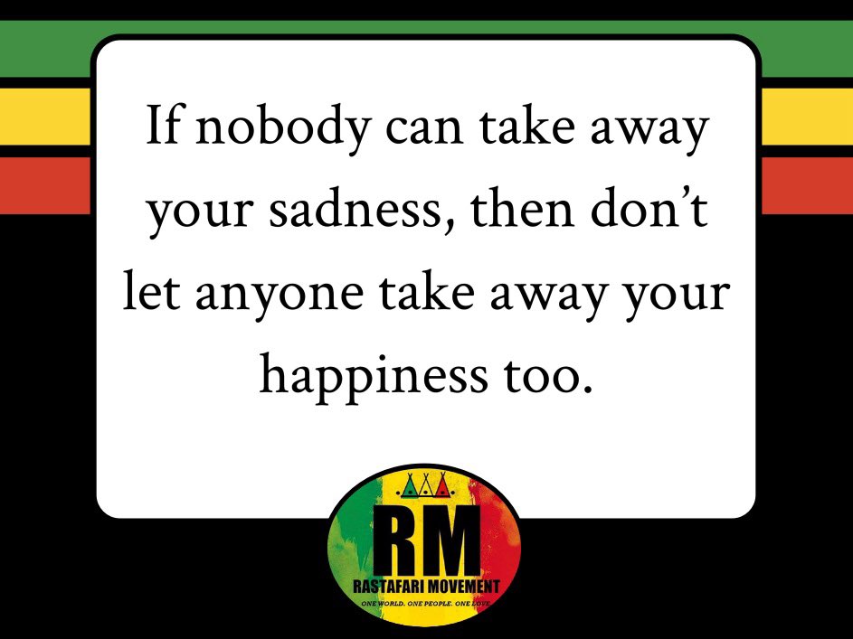 If nobody can take away your sadness, then don’t let anyone take away your happiness too. 💚💛♥️