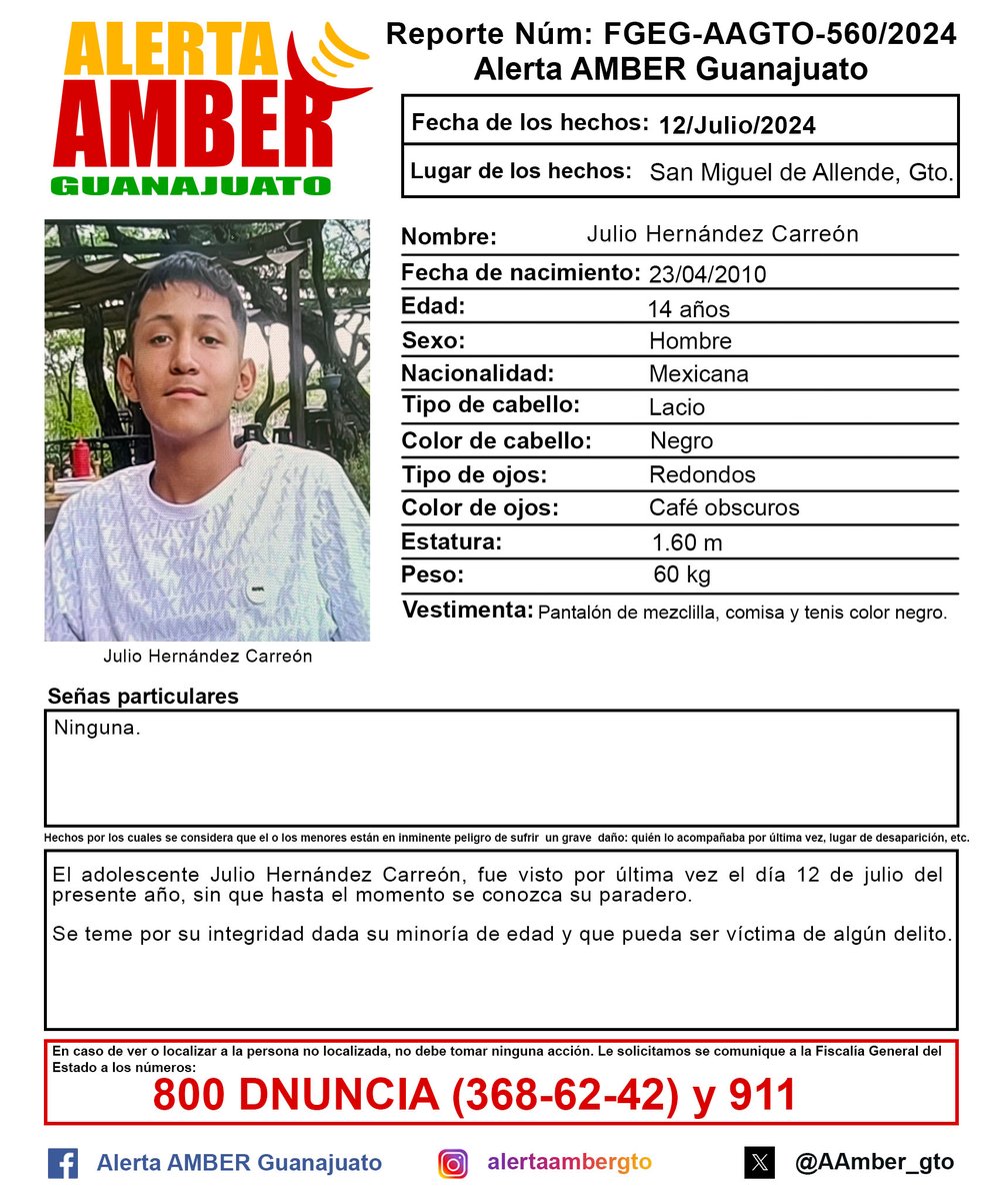 AAMBER_gto's tweet photo. Activación de la Alerta AMBER Guanajuato del Adolescente Julio Hernández Carreón de 14 años de edad, San Miguel de Allende, Gto. ¡Ayúdanos a  localizarlo! https://t.co/F5qoPjIpbT