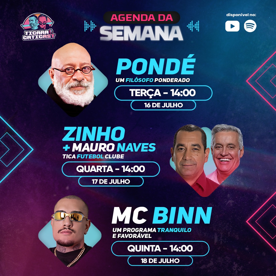 ticaracaticast's tweet photo. 🚨 É A AGENDA DO #TICARACATICAST PASSANDO NA SUA TL 🚨
Do filósofo ao MC: todo mundo vai curtir essa semana 😎
👉 Já marca aqui um amigo pra assistir com você!
#Bola #Carioca #Ticaracaticast #Podcast #Ponde #Zinho #MauroNaves #McBinn https://t.co/5cJIcBLyO5